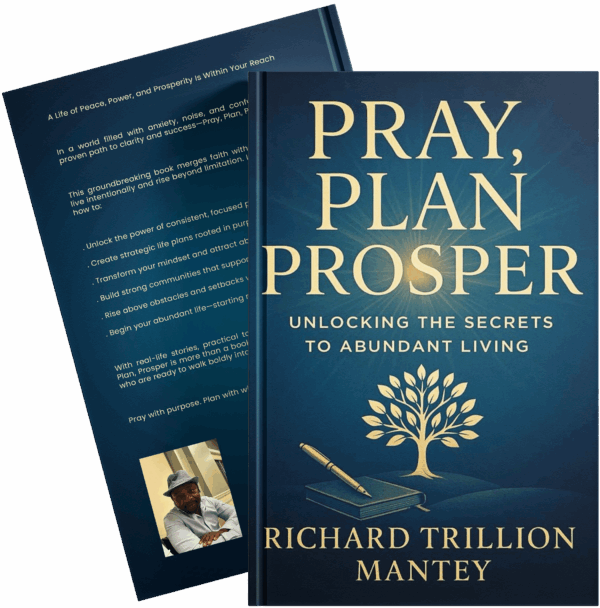 Pray, Plan, Prosper: Unlocking the Secrets to Abundant Living