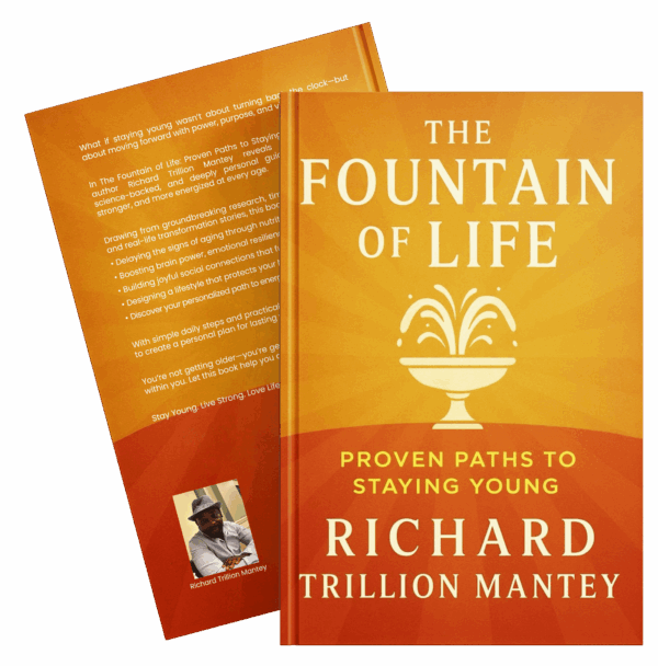 The Fountain of Life: Proven Paths to Staying Young